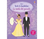 LIBRO CON ADESIVI - VESTO LE BAMBOLINE - LA MODA DEL PASSATO