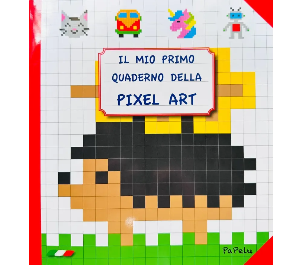 IL MIO PRIMO QUADERNO DELLA PIXEL ART IL MIO PRIMO QUADERNO DELLA PIXEL ART