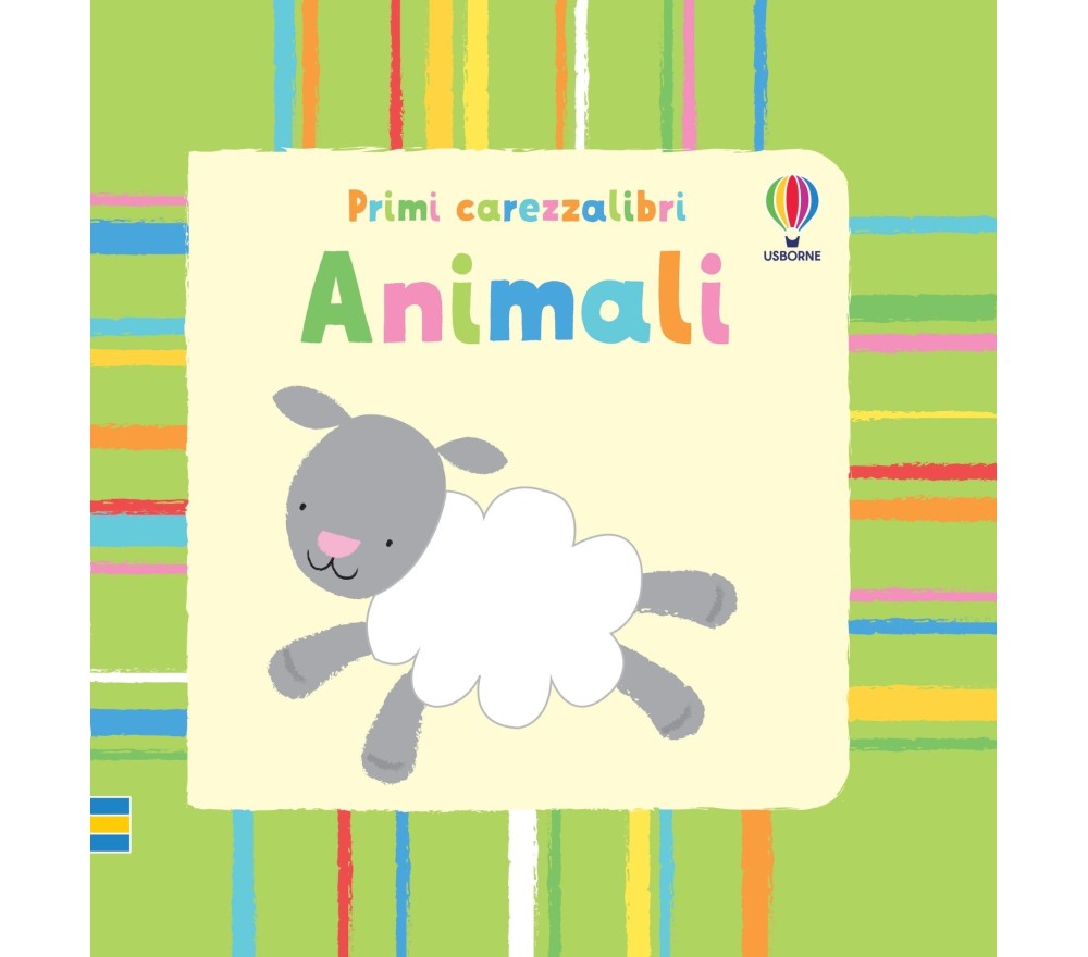 PRIMI CAREZZALIBRI - GLI ANIMALI PRIMI CAREZZALIBRI - GLI ANIMALI