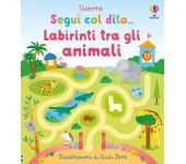 SEGUI CON IL DITO - LABIRINTI TRA GLI ANIMALI