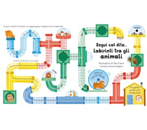 SEGUI CON IL DITO - LABIRINTI TRA GLI ANIMALI