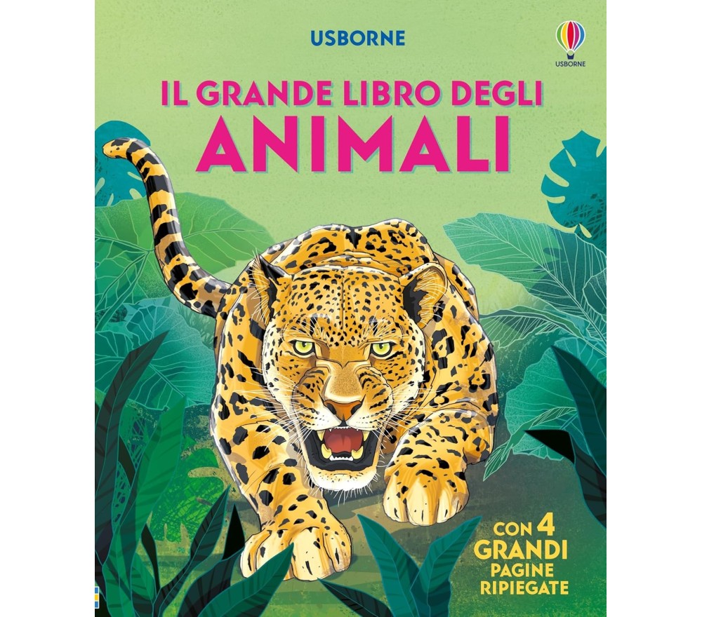 IL GRANDE LIBRO DEGLI ANIMALI IL GRANDE LIBRO DEGLI ANIMALI