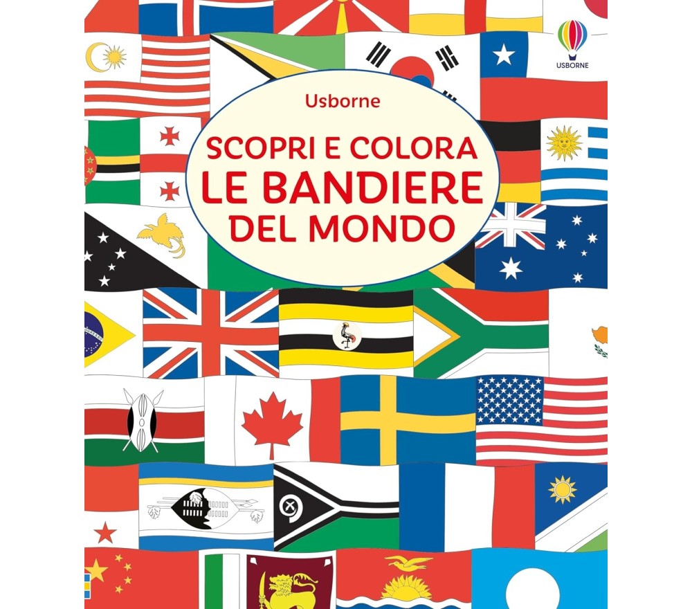 SCOPRI E COLORA LE BANDIERE DEL MONDO SCOPRI E COLORA LE BANDIERE DEL MONDO