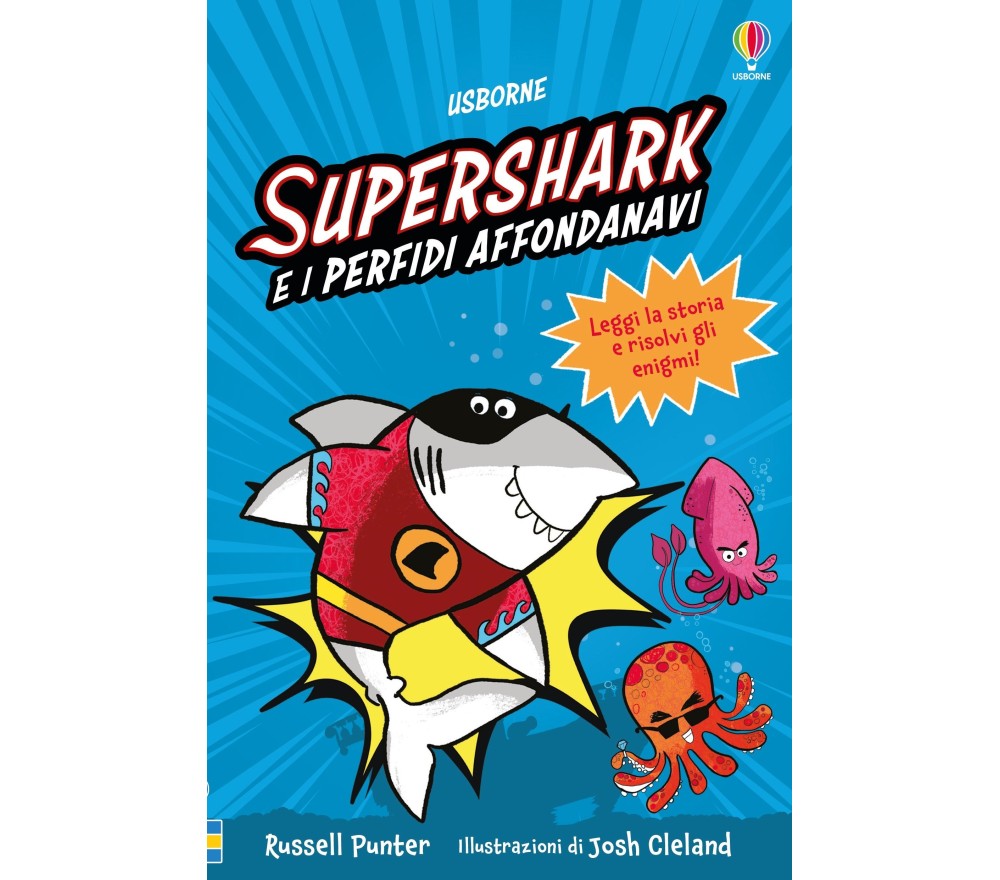 LIBRO ENIGMI - SUPERSHARK E I PERFIDI AFFONDANAVI