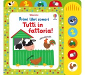 PRIMO LIBRO SONORO - TUTTI IN FATTORIA