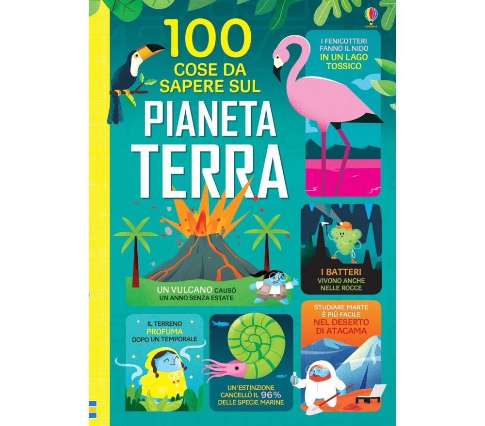 100 COSE DA SAPERE SUL PIANETA TERRA