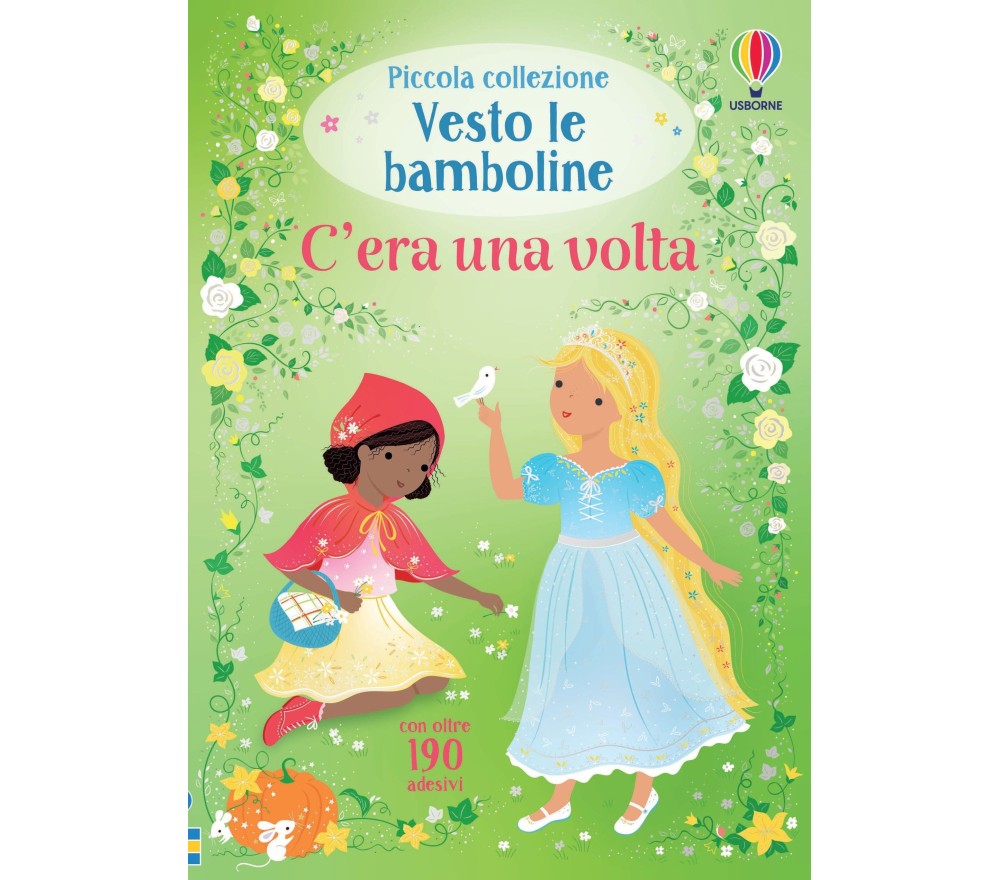 LIBRO CON ADESIVI - PICCOLA COLLEZIONE VESTO LE BAMBOLINE - C'ERA UNA VOLTA