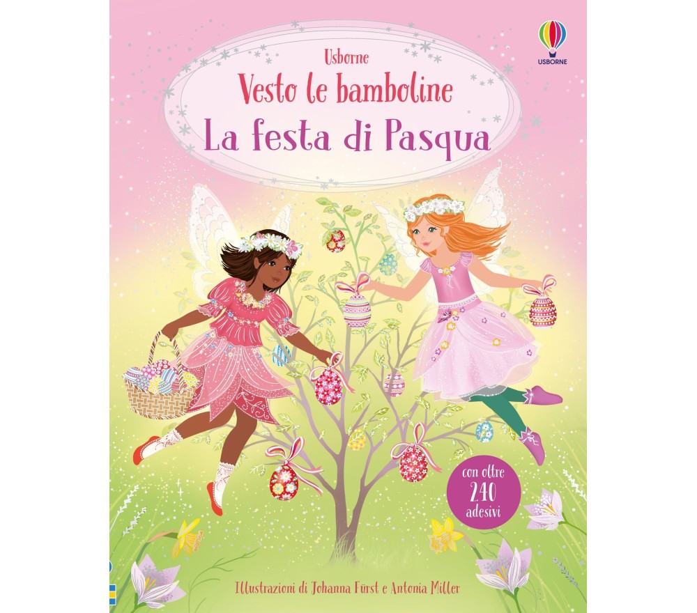 LIBRO CON ADESIVI - VESTO LE BAMBOLINE - LA FESTA DI PASQUA