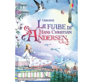 LE FIABE DI HANS CHRISTIAN ANDERSEN