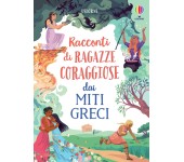 RACCONTI DI RAGAZZE CORAGGIOSE DAI MITI GRECI