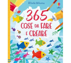 365 COSE DA FARE E CREARE