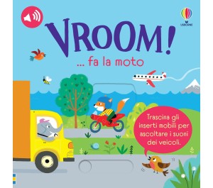 LIBRO TATTILE E SONORO - VROOM FA LA MOTO