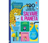 100 COSE DA SAPERE PER SALVARE IL PIANETA