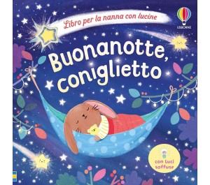 LIBRO CON LUCINE - BUONANOTTE CONIGLIETTO